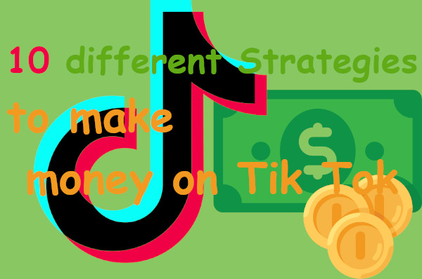 make money on tik tok