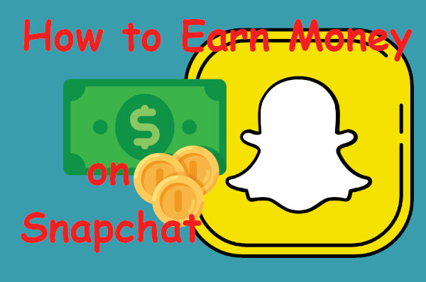 How to Earn Money on Snapchat