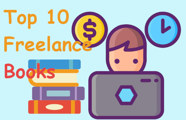 Read more about the article Top 10 Freelance  Books That Will Help You Grow Your Career