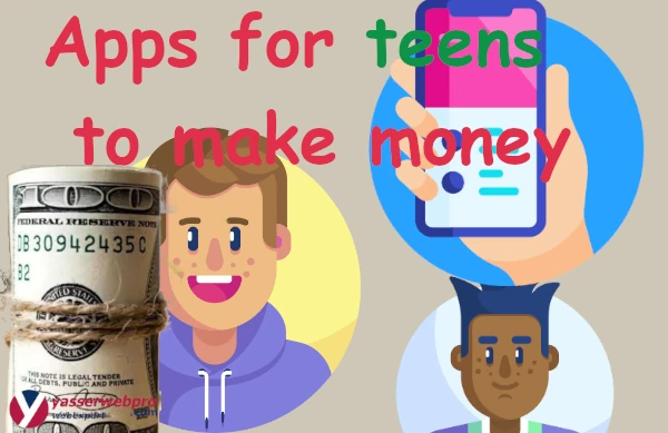 apps for teens to make money