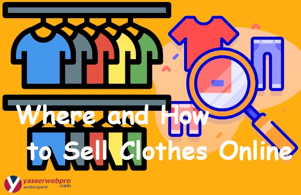 Read more about the article Where and How to Sell Clothes Online