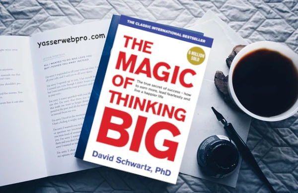 Read more about the article The Magic of Thinking Big Summary