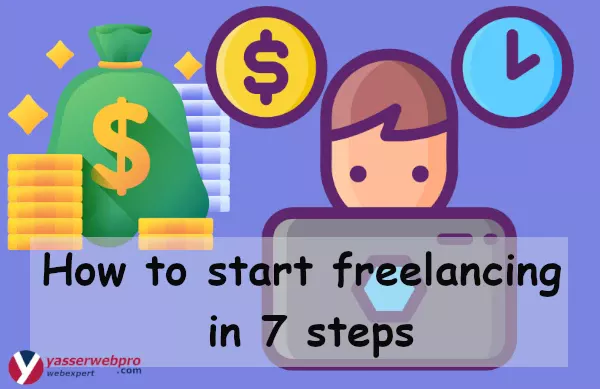 Read more about the article How To Start Freelancing in 7 Steps
