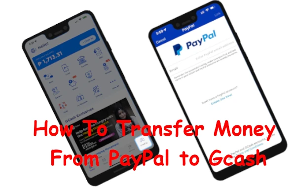 How To Transfer Money From PayPal to Gcash